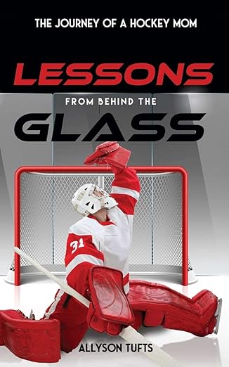 Lessons from Behind the Glass-Allyson Tufts