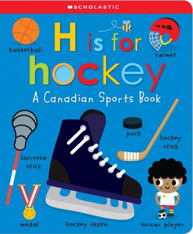 H is for Hockey- A Canadian Sports Book