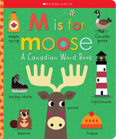 M is for Moose-A Canadian Word Book