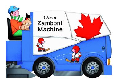 I Am A Zamboni Machine Board Book