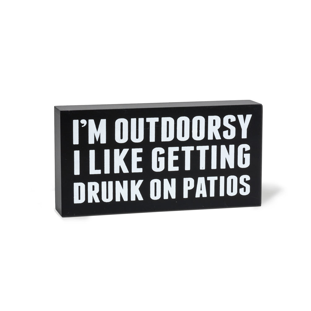 I'm Outdoorsy Block Sign