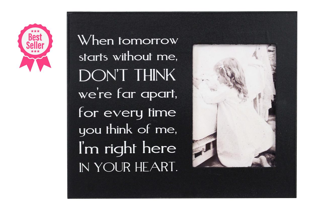 When Tomorrow Starts Without Me Remembrance Frame
