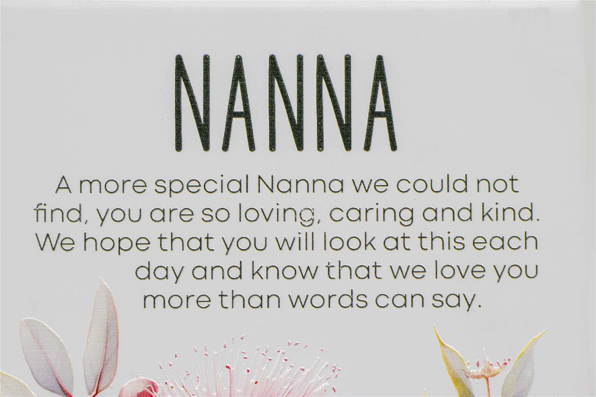 Native Blooms Plaque: Nanna
