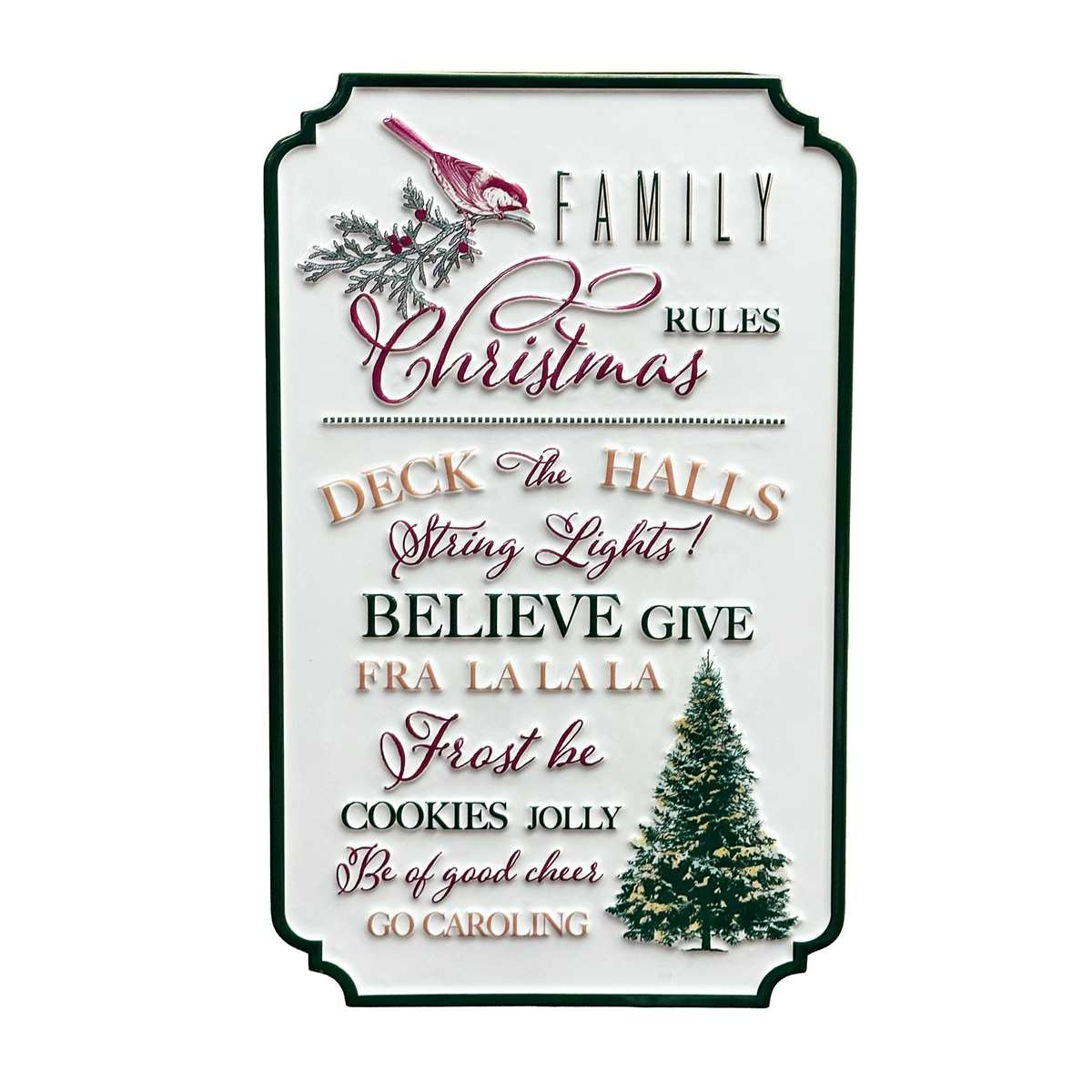 Family Rules at Christmas Sign