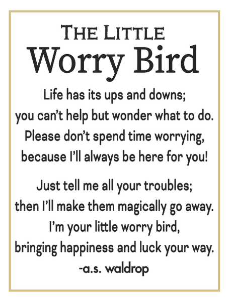 The Little Worry Bird