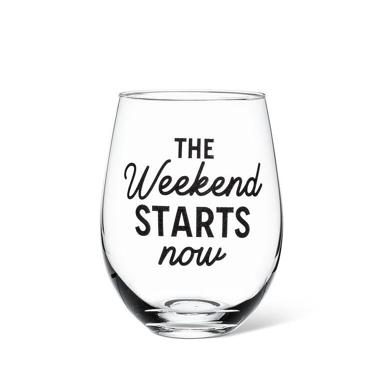 The Weekend Starts Here Wine Glass