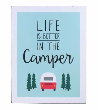 Life Is Better In The Camper Sign