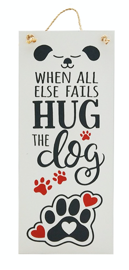 Hug the Dog Sign