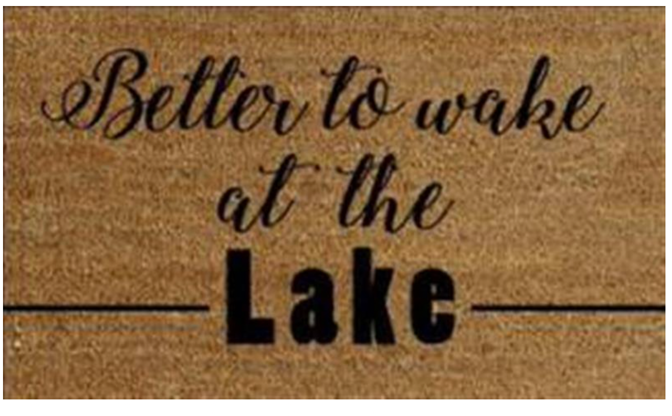 Better to Wake at the Lake Coir Mat