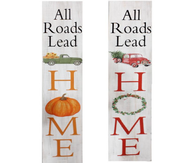 All Roads Lead Home Sign